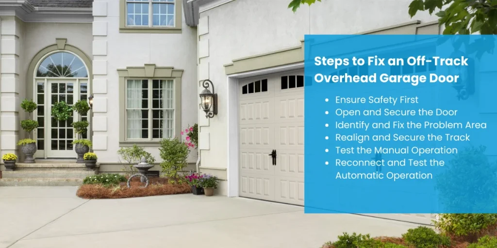 Steps to Fix an Off-Track Overhead Garage Door