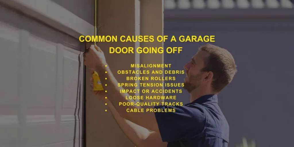 Common Causes of a Garage Door Going Off