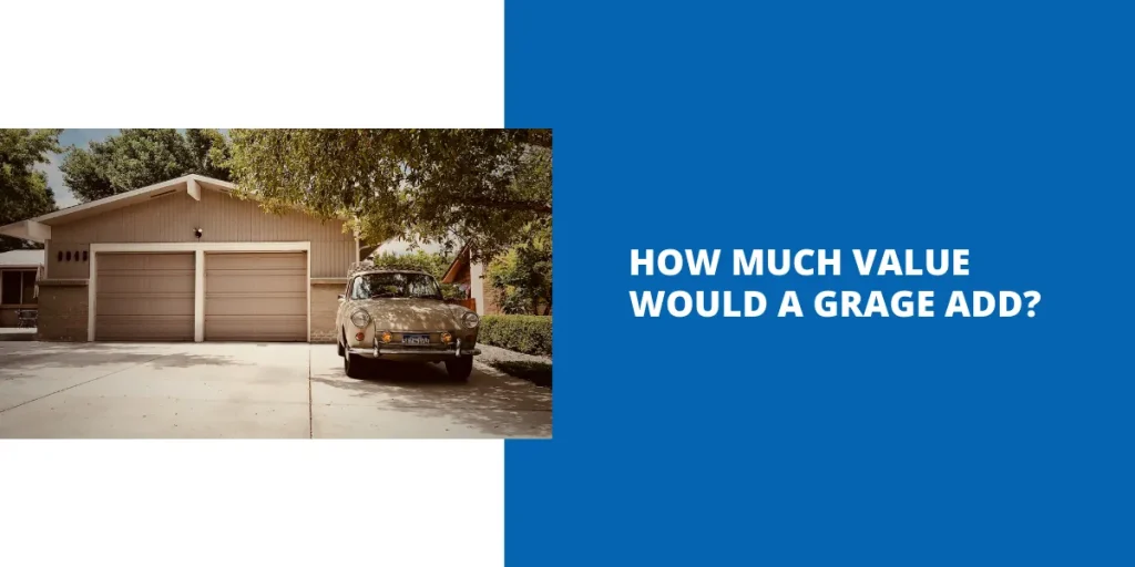 how much value does a garage add to a house