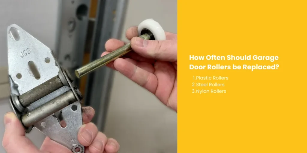 How Often Should Garage Door Rollers be Replaced