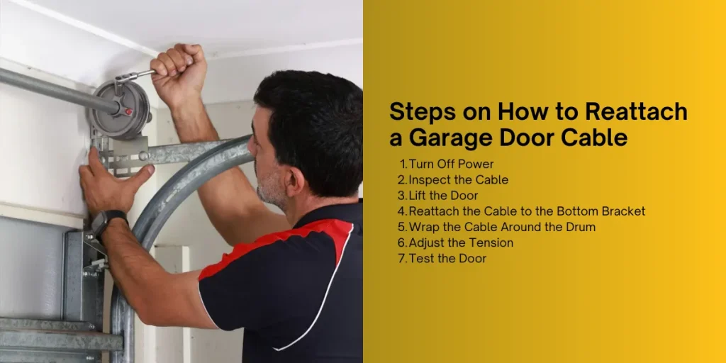 Steps on How to Reattach a Garage Door Cable