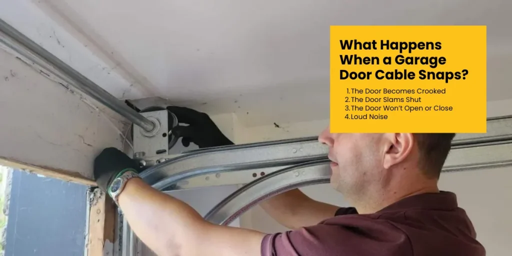 What Happens When a Garage Door Cable Snaps